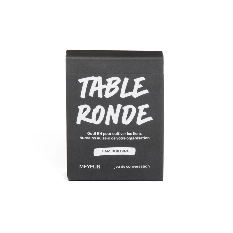 TABLE RONDE - (Team building)